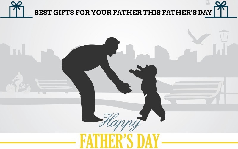 Father’s day: Unique Gifts ideas to Get Dad