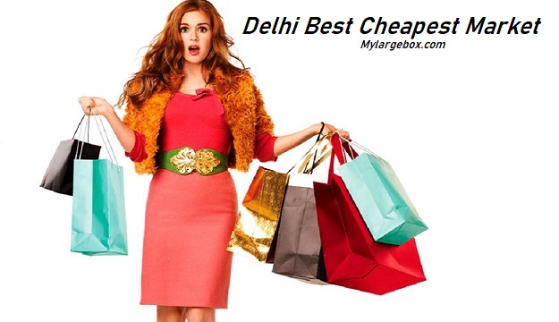 Delhi Best Cheapest Market