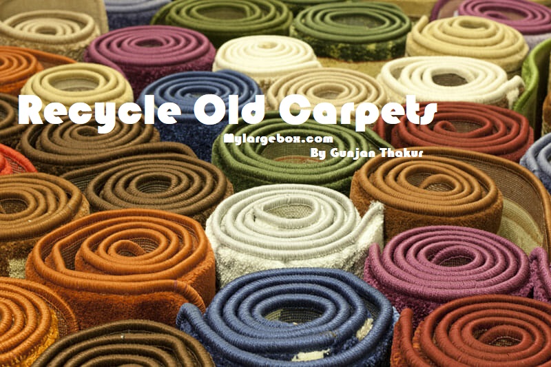 recycle old carpets