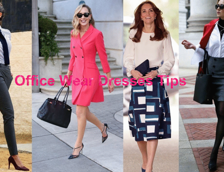 Office Wear Dresses Tips – Follow these fashion tips to look modish everyday in the office