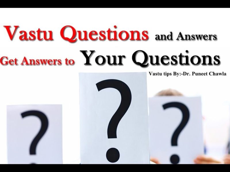 These 10 questions and answers related to Vastu, you must know