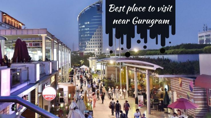 best places around Gurugram