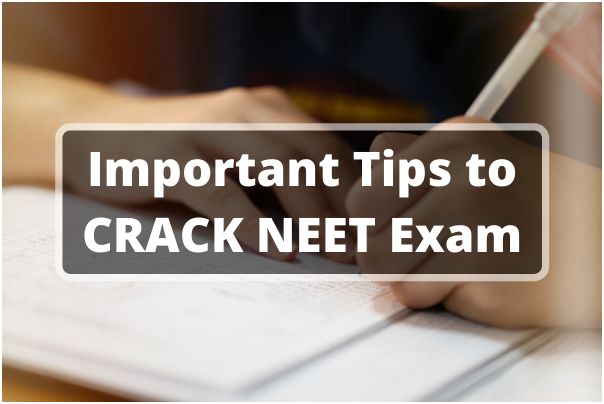 Important Tips To Crack NEET Exam
