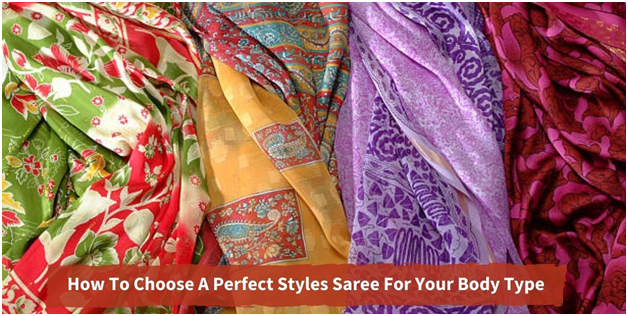 How to Choose a Perfect Styles Saree for Your Body Type