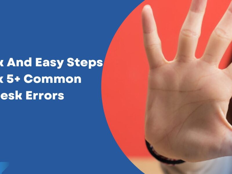 Quick And Easy Steps To Fix 5+ Common AnyDesk Errors