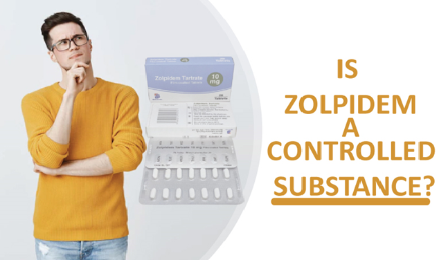 IS ZOLPIDEM A CONTROLLED SUBSTANCE?