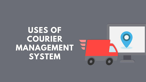 Uses Of A Courier Management System