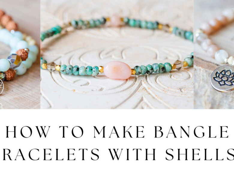 How to Make Bangle Bracelets With Shells